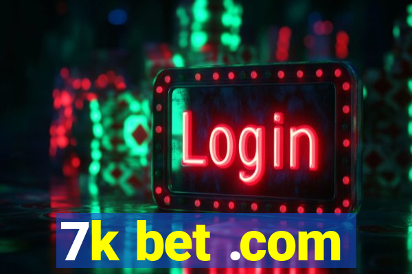 7k bet .com